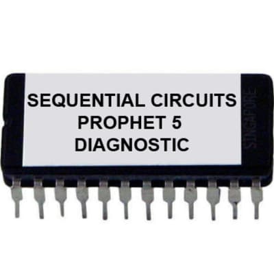 SCI Sequential Circuits Prophet-5 P5 V Debug Diagnostic Test Firmware Rom Eprom