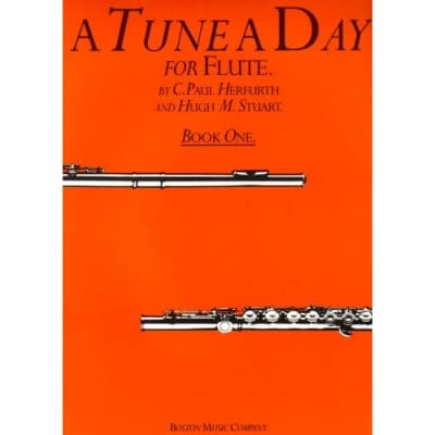 A Tune a Day - Flute: Book One: Vol 1 C. Paul Herfurth Hugh Stuart for sale