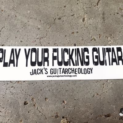 Jack's Guitarcheology "Play Your F****** Guitar" Sticker (5 pack) image 4