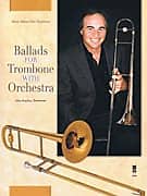 Ballads for Trombone with Orchestra image 1