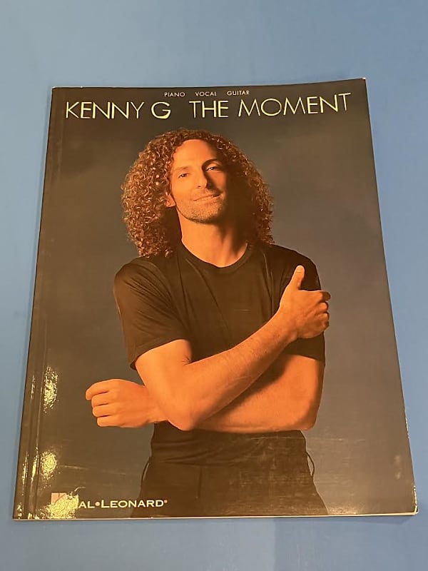 Kenny G The Moment Piano, Vocal & Guitar Sheet Music Book
