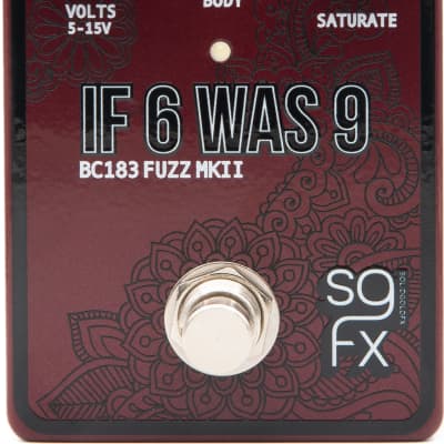 Solidgoldfx If 6 Was 9 MKII BC183 Fuzz Pedal image 1