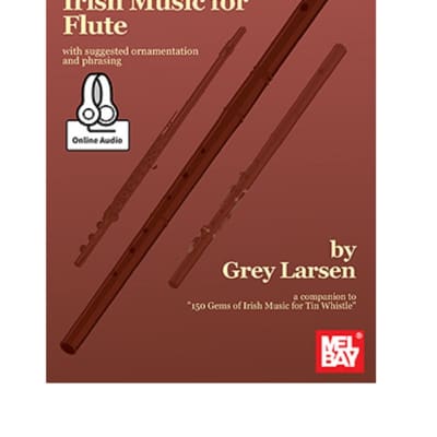 Mel Bay 98216M 150 Gems of Irish Music for Flute (Book + Online Audio) by Grey Larsen image 1