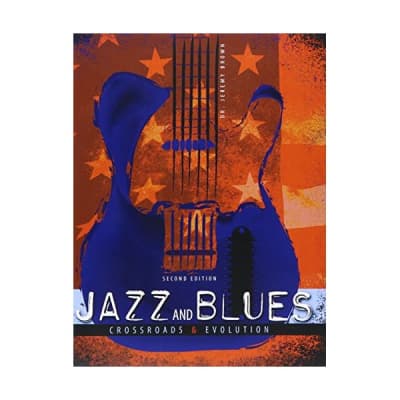 Jazz and Blues: Crossroads and Evolution Brown, Jeremy for sale