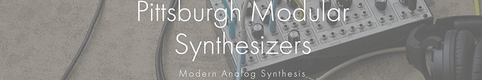 Pittsburgh Modular Synthesizers