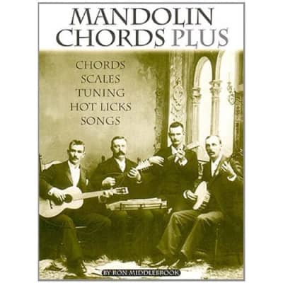 Mandolin Chords Plus: Chords, Scales, Tuning, Hot Licks, Songs Sheet Music Ron M for sale