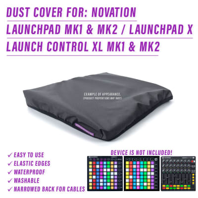 DUST COVER for NOVATION LAUNCHPAD (MK1 / MK2 / X) and LAUNCH CONTROL XL (MK1 / MK2)