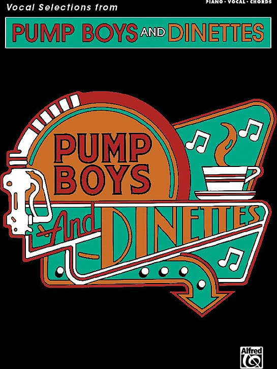 Pump Boys and Dinettes: Vocal Selections image 1