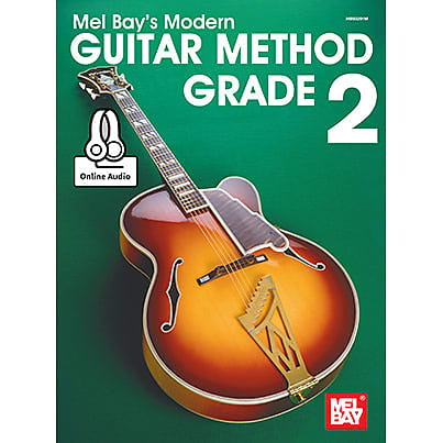 Mel Bay Modern Guitar Method Grade 2 - Book With Online Audio | Reverb