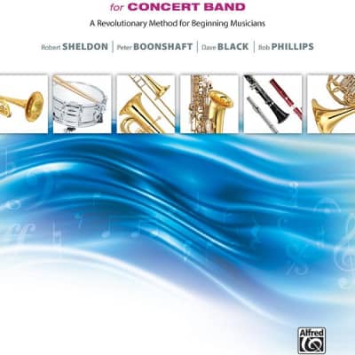 Sound Innovations for Concert Band, Book 1: A Revolutionary Method for Beginning Musicians