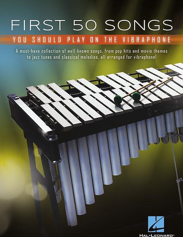 First 50 Songs You Should Play on Vibraphone - A Must-Have Collection of Well-Known Songs Arranged for Vibraphone! image 1