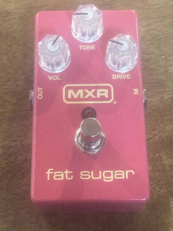 MXR Fat Sugar