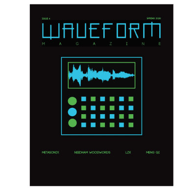 Waveform Magazine Issue #4 Print Magazine 2020