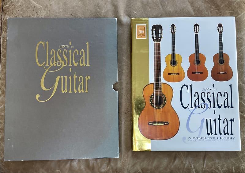 The Classical Guitar: A Complete History-Based on the Russell Cleveland  Collection