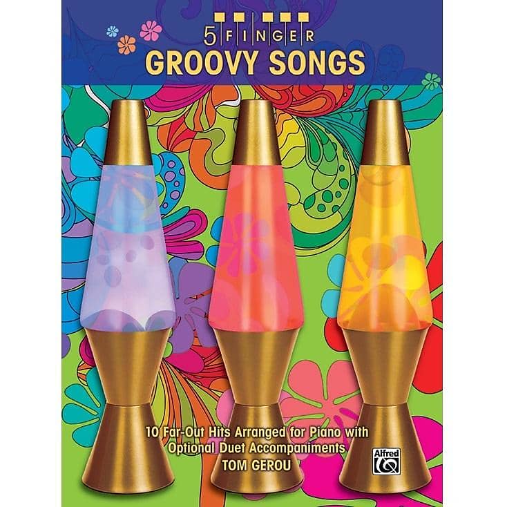 5 Finger Groovy Songs: 10 Far-Out Hits Arranged for Piano with Optional Duet Accompaniments image 1