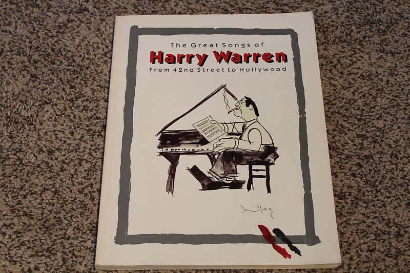 The Great Songs of Harry Warren From 42nd Street to Hollywood 
