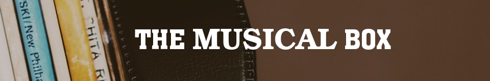La Boîte Musicale / The Musical Box