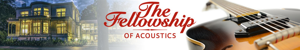 The Fellowship of Acoustics 