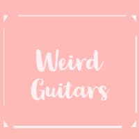 Weird Guitars