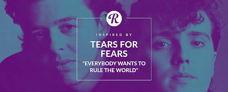 Everybody Wants To Rule The World Tears For Fears Lyrics Pin for