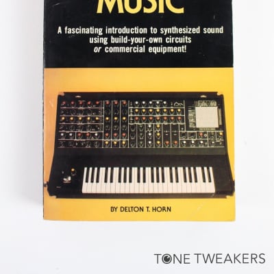 The Beginner’s Book of Electronic Music by Delton T. Horn VINTAGE SYNTH DEALER