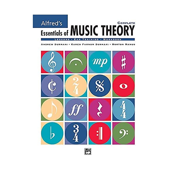 Alfred's Essentials of Music Theory : Complete: | Reverb Canada