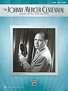 The Johnny Mercer Centennial Sheet Music Collection image 1